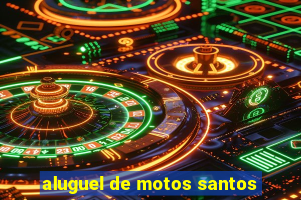 aluguel de motos santos